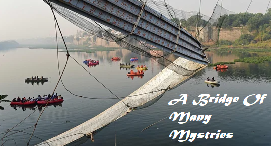 A Bigger Question To Be Asked: Morbi Bridge