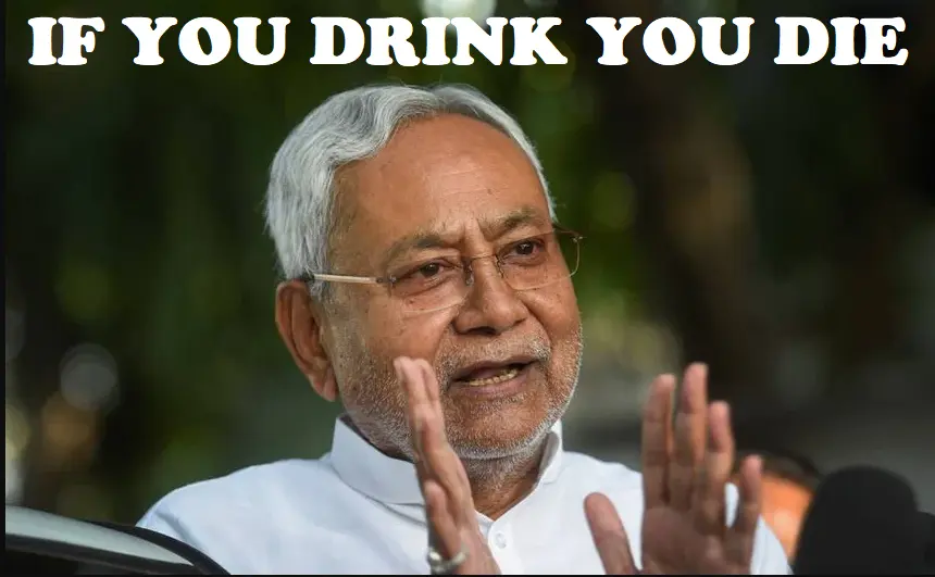Toxic Liquor “Peeyoge Toh Maroge” Says CM Nitish Kumar