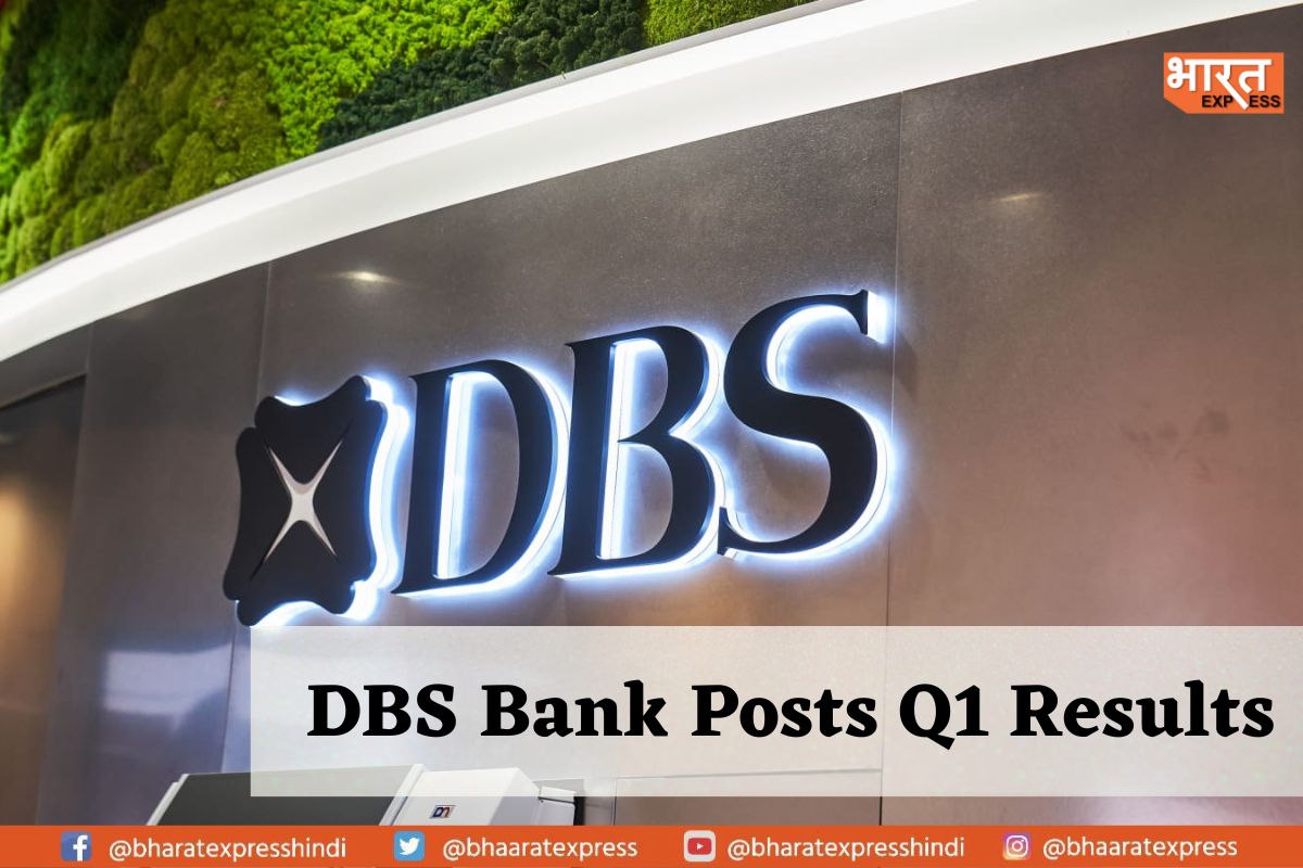 Singapore’s DBS Bank Beats Estimates And Records Impressive Profits In the First Quarter
