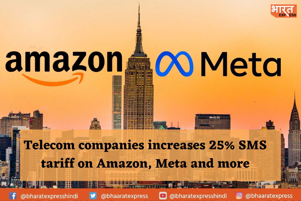 Telecom Companies Increase SMS Tariffs of Amazon, Meta, Other Global Firms by 25%