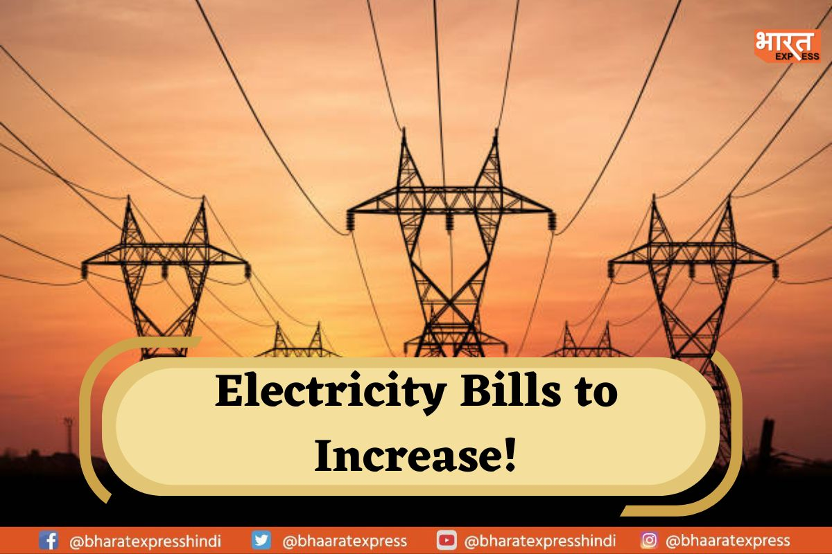 Rising Electricity Import and Transportation Expenses to Increase Bills