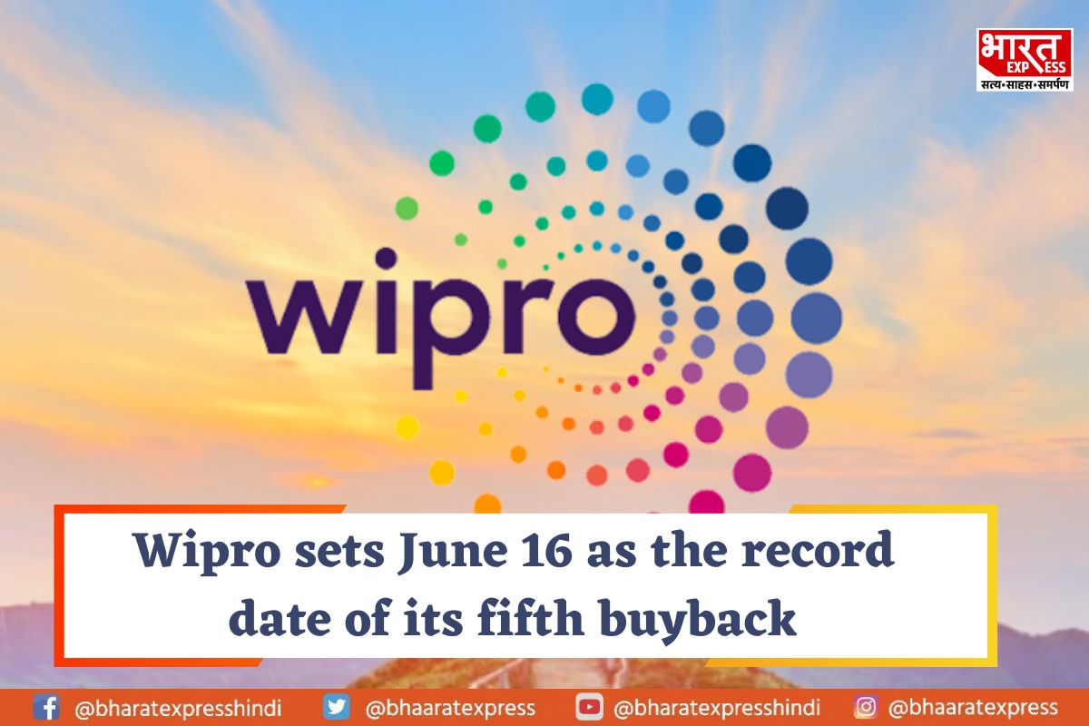 Wipro Fixes June 16 as Record Date for Its 5th Share Buyback