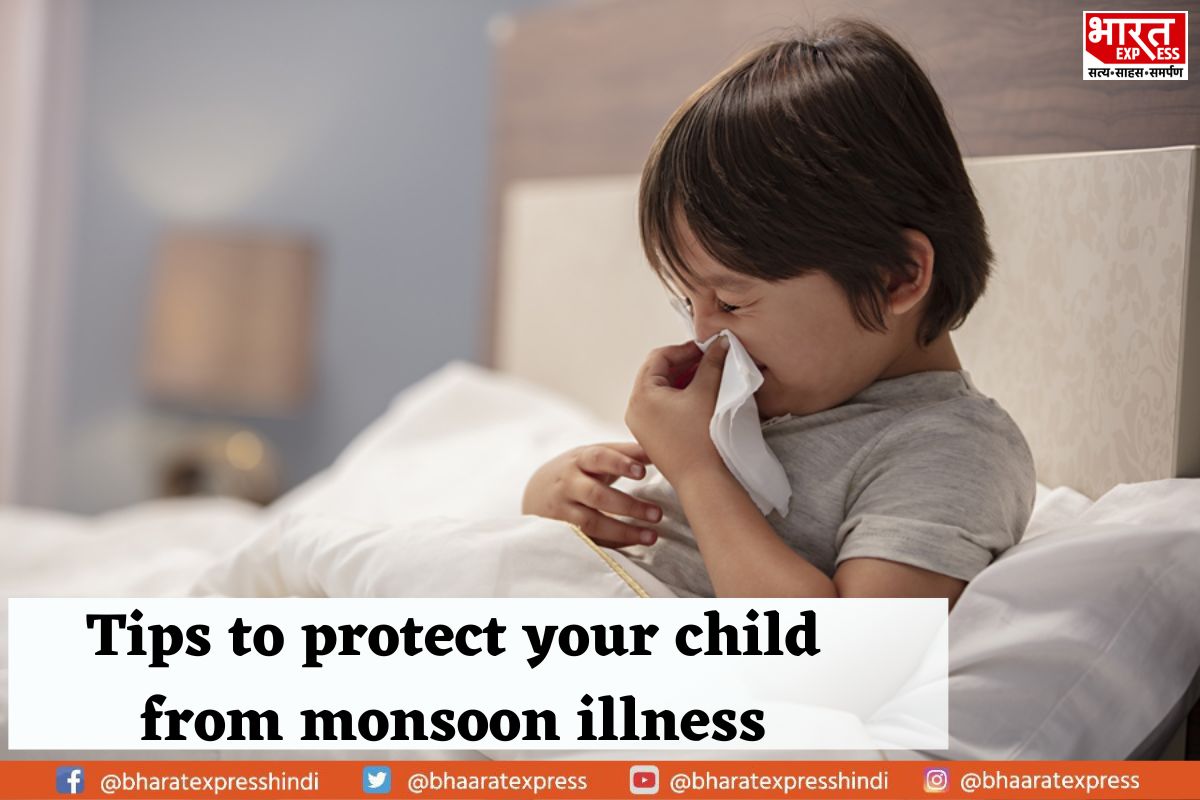 Say Goodbye to Illness This Monsoon, Tips to Protect Your Child from Monsoon Illness