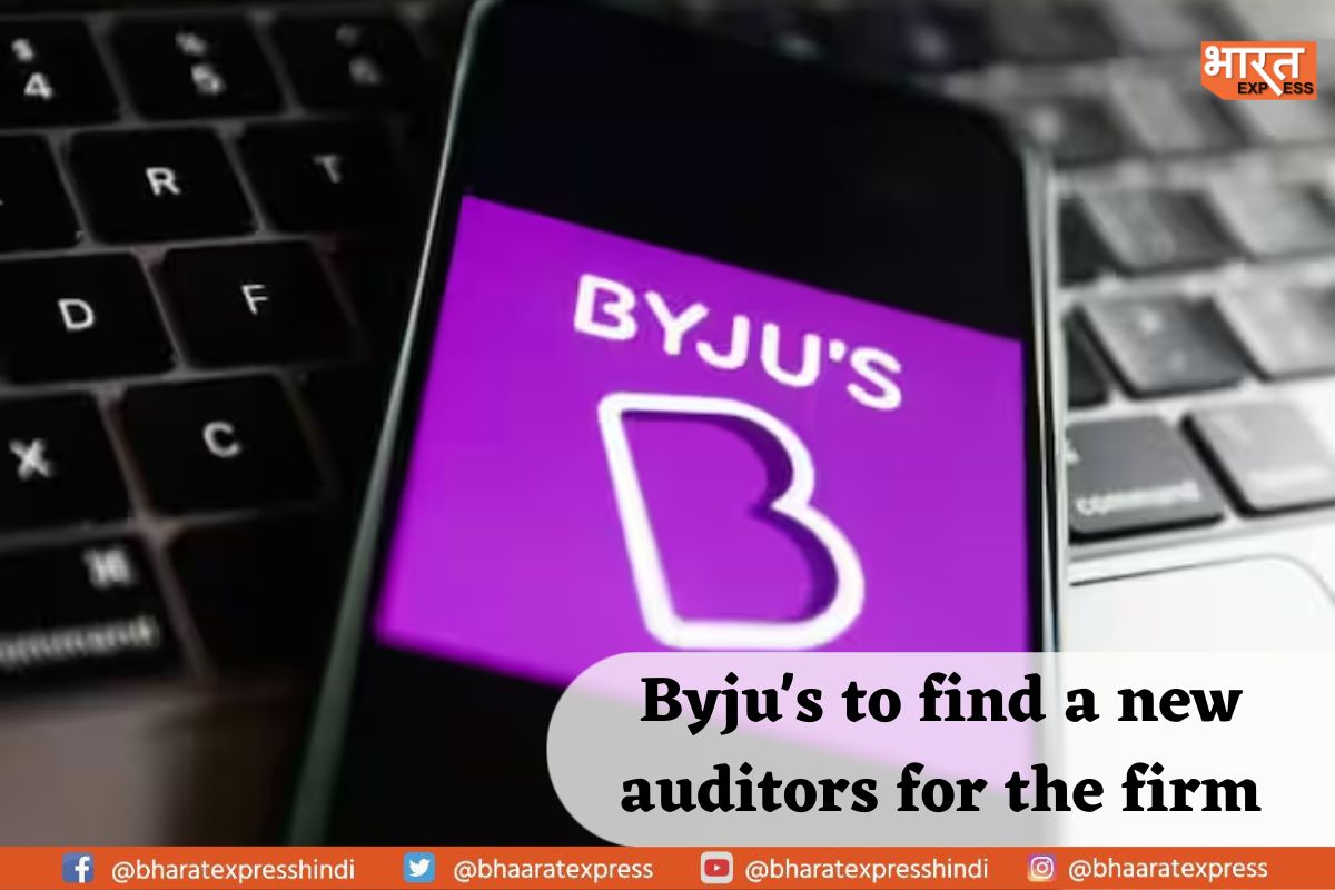 Byju’s CFO Prompted to Find New Auditor For the Company