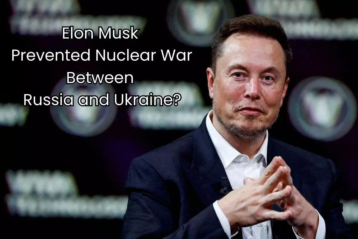 Shocking! Elon Musk Prevented Nuclear War Between Russia And Ukraine. But Here’s The Reality