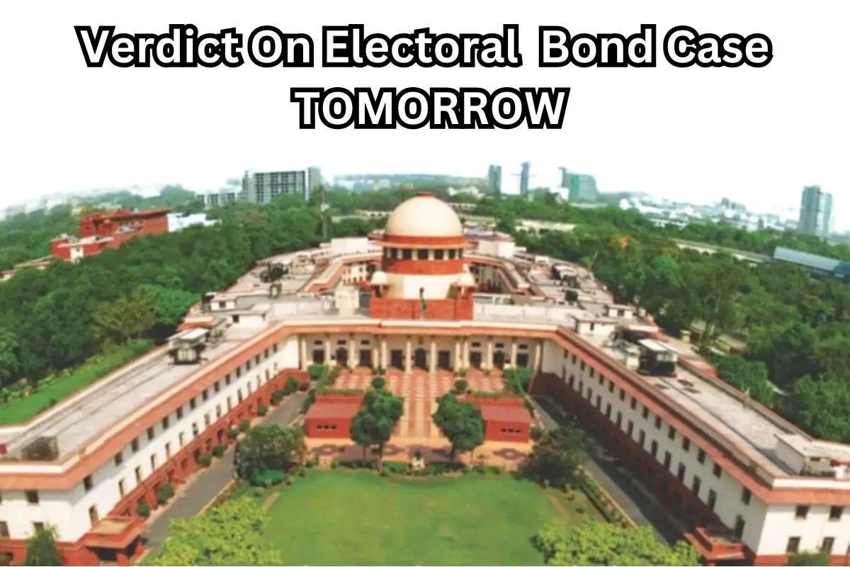 Supreme Court To Pronounce Verdict On Electoral Bonds Case Tomorrow
