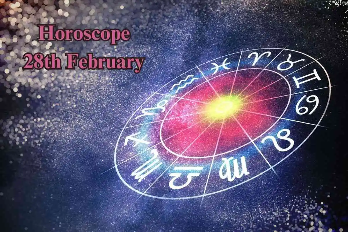 Horoscope 28 February