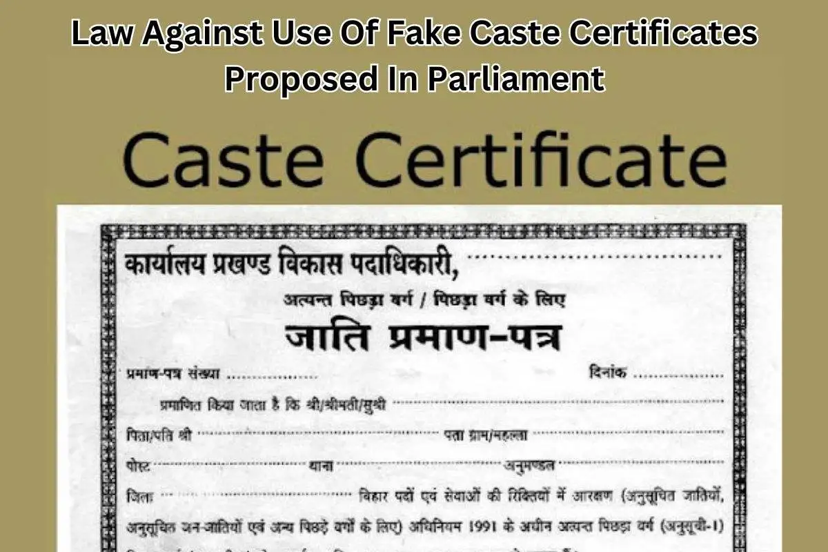 Parliamentary Committee Stages Proposal For New Law Against Fake Caste Certificates
