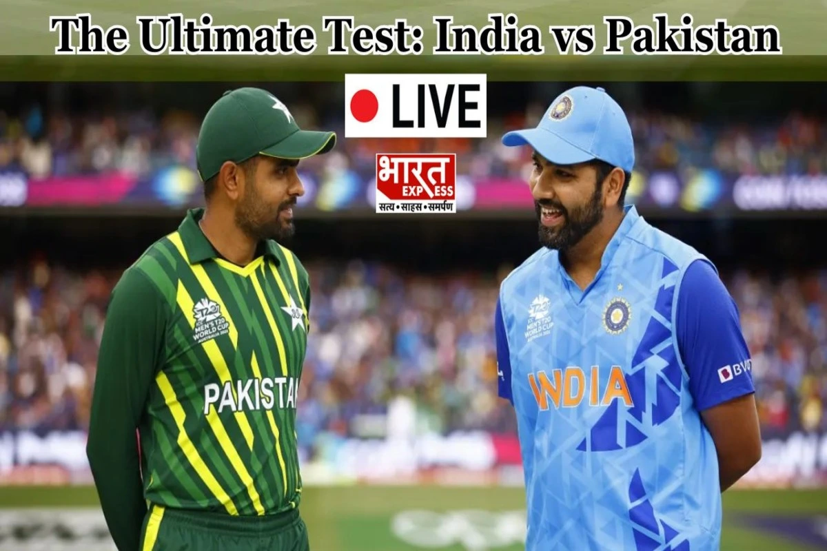 The Ultimate Test: India vs Pakistan