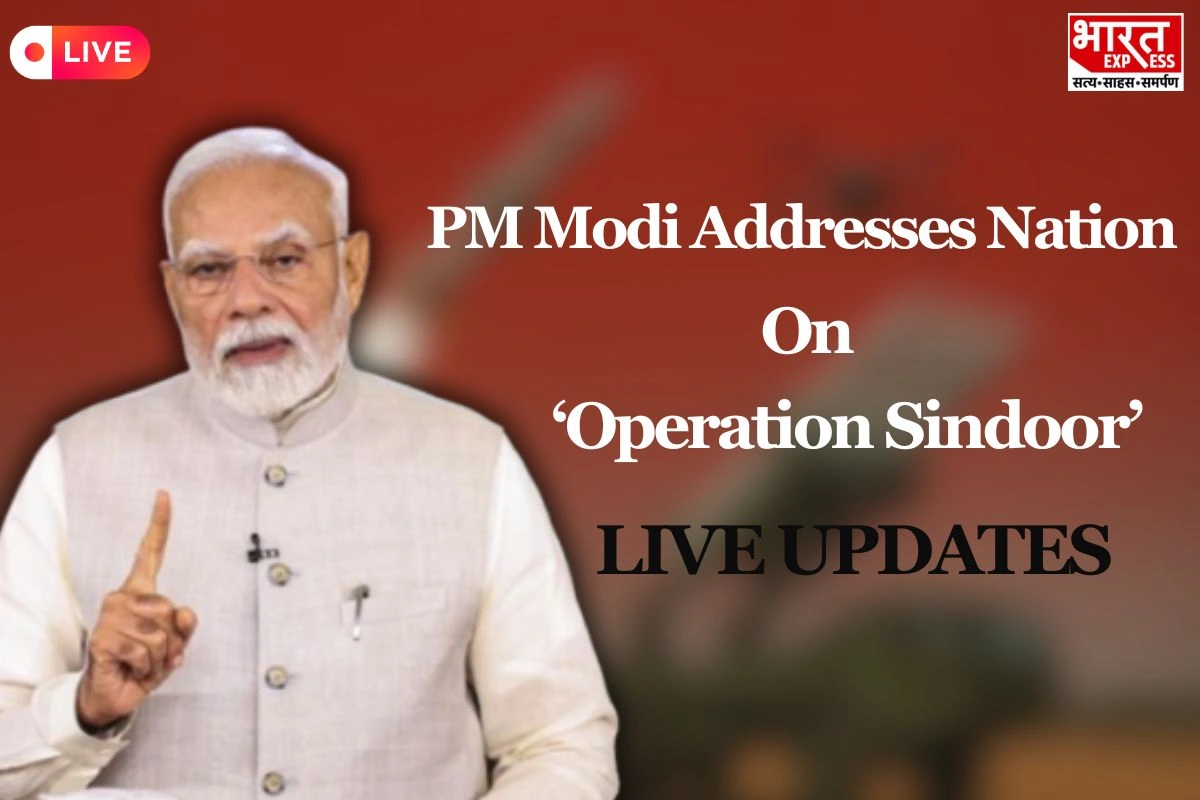 ‘Operation Sindoor’ LIVE Updates: PM Modi Addresses The Nation