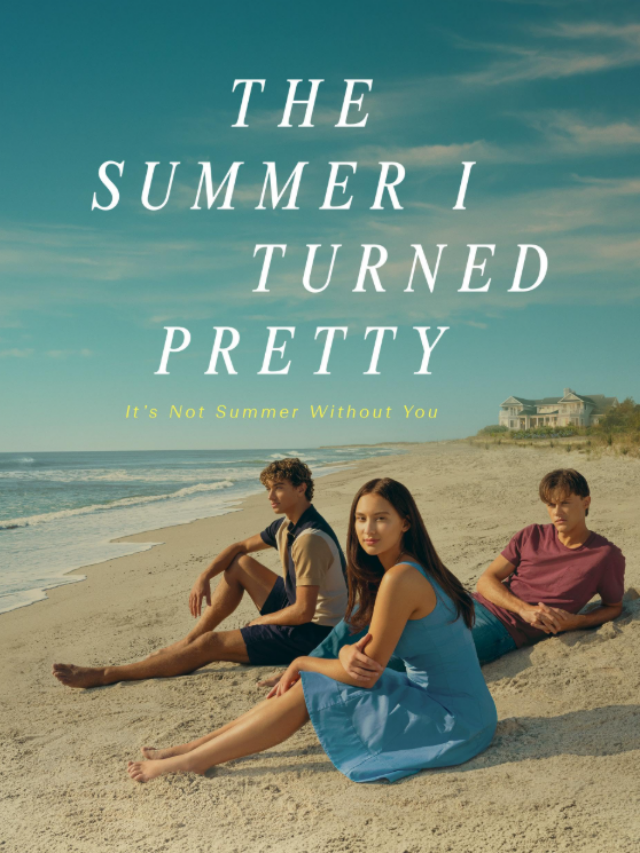 ‘The Summer I Turned Pretty’ Season 3 Is Back