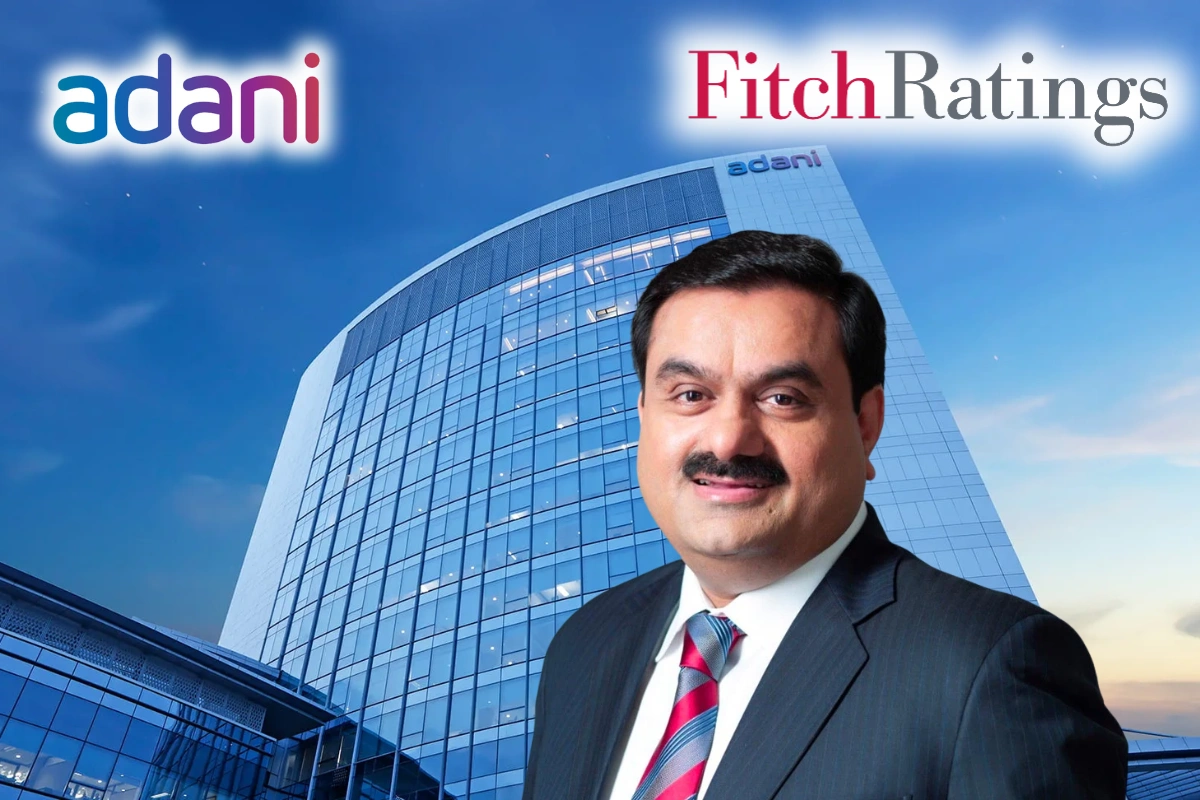 Adani Group’s Credit Outlook Improves As Fitch Raises Rating On Ports & Energy Arms