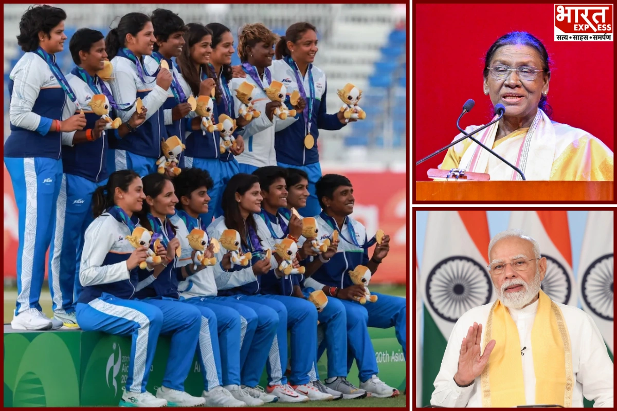 President Murmu, PM Modi Congratulate India’s Women’s Cricket Team After Asian Games Gold
